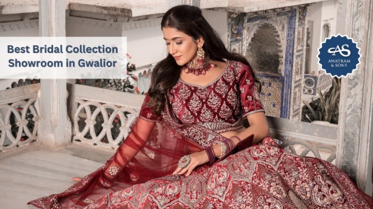 Best Bridal Collection Showroom in Gwalior