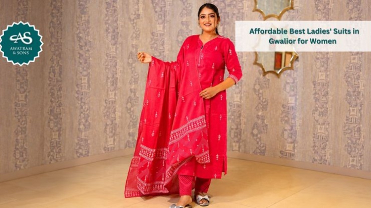 Affordable Best Ladies’ Suits in Gwalior for Women