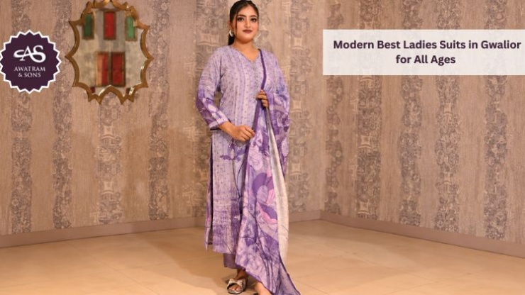 Modern Best Ladies Suits in Gwalior for All Ages